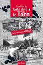 Un Siècle De Faits Divers Dans Le Tarn - Preview