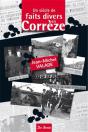 Un Siècle De Faits Divers En Corrèze - Preview