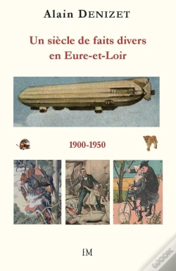 Capa do artigo Un Siècle De Faits Divers En Eure-Et-Loir 1900-1950