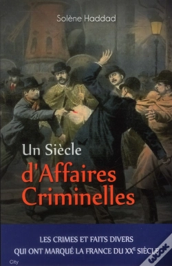 Capa do artigo Un Siecle De Faits Divers