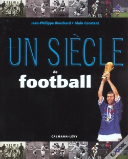 Capa do artigo Un Siecle De Football ; Edition 2001