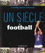Un Siecle De Football - Preview