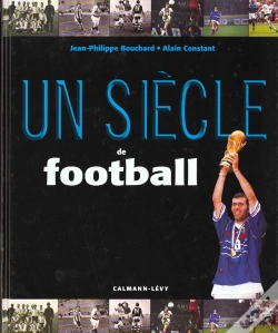 Capa do artigo Un Siecle De Football