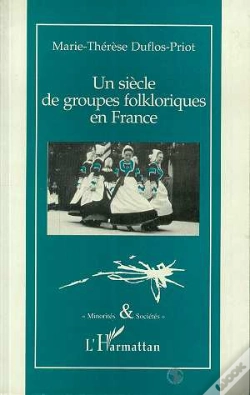 Capa do artigo Un Siècle De Groupes Folkloriques En France