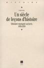 Un Siècle De Leçons D'Histoire ; L'Histoire Enseignée Au Lycée, 1870-1970 - Preview