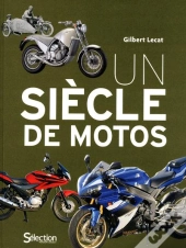 Un Siecle De Motos