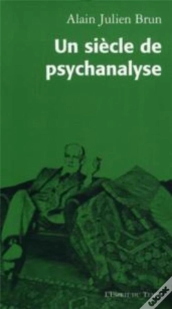 Capa do artigo Un Siècle De Psychanalyse