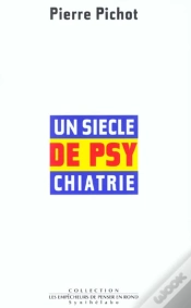 Capa do artigo Un Siecle De Psychiatrie