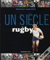 Un Siecle De Rugby 2011