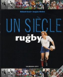Capa do artigo Un Siecle De Rugby 2011