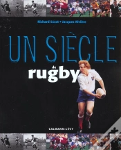Capa do artigo Un Siecle De Rugby ; Edition 2001