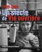 Un Siècle De Vie Ouvrière ; 1909-2009 - Preview