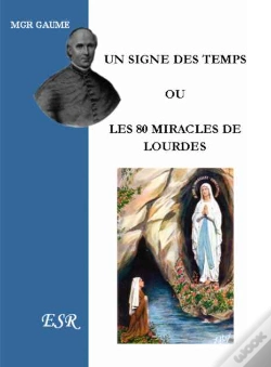 Capa do artigo Un Signe Des Temps Ou Les 80 Miracles De Lourdes