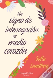 Capa do artigo Un Signo De Interrogación Es Medio Corazón