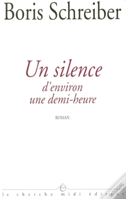 Capa do artigo Un Silence D'Environ Une Demi-Heure