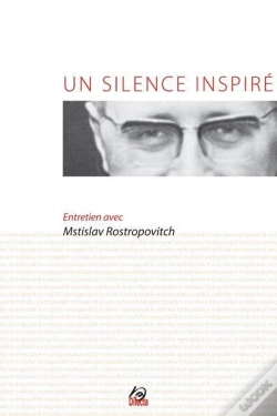 Capa do artigo Un Silence Inspiré (+Cd) : Entretien Avec Mstislav Rostropovitch