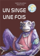 Un Singe Une Fois