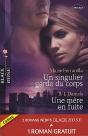 Un Singulier Garde Du Corps ; Une Mère En Fuite ; Sous Sa Protection - Preview