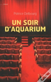 Un Soir D'Aquarium