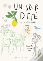 Un Soir D'Été : Carnet D'Inspiration