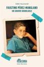 Un Sourire Inoubliable : Faustino Pérez-Manglano - Preview