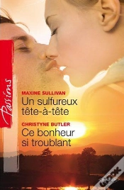 Capa do artigo Un Sulfureux Tête-À-Tête ; Ce Bonheur Si Troublant