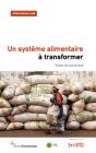 Un Système Alimentaire À Transformer - Preview