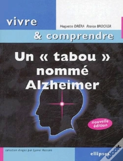 Capa do artigo Un Tabou Nommé Alzheimer - 2e Édition