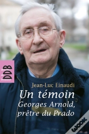 Capa do artigo Un Témoin, Georges Arnold, Prêtre Du Prado