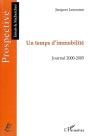 Un Temps D'Immobilité ; Journal 2000/2005 - Preview