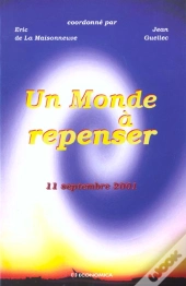 Un Temps Pour La Guerre ; 11 Septembre 2001