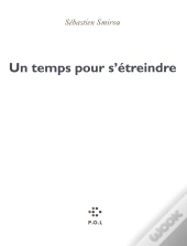 Un Temps Pour S'Étreindre