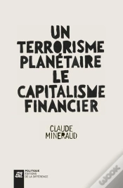 Capa do artigo Un Terrorisme Planétaire, Le Capitalisme Financier