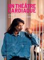 Un Théâtre Cardiaque - Preview