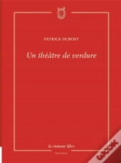 Un Théâtre De Verdure