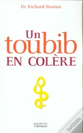 Un Toubib En Colère