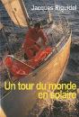 Un Tour Du Monde En Solitaire - Preview