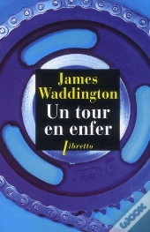 Un Tour En Enfer