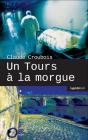 Un Tours A La Morgue - Preview