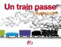 Un Train Passe - Preview