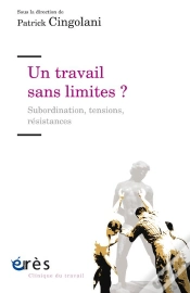 Capa do artigo Un Travail Sans Limites ? Subordination, Tensions, Résistances