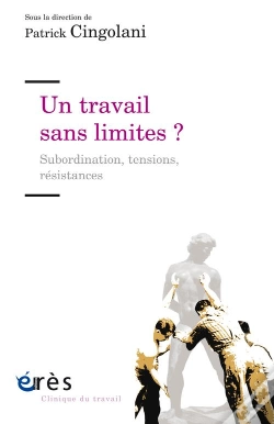Capa do artigo Un Travail Sans Limites ? Subordination, Tensions, Résistances