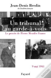 Capa do artigo Un Tribunal Au Garde-À-Vous : Le Procès De Pierre Mendès France, 9 Mai 1941