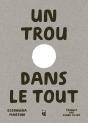 Un Trou Dans Le Tout - Preview