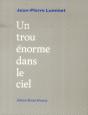Un Trou Énorme Dans Le Ciel - Preview