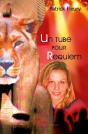 Un Tube Pour Requiem - Preview