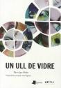 Un Ull De Vidre - Preview