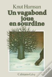Un Vagabond Joue En Sourdine