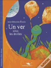 Un Ver Sous Les Étoiles