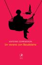 Un Verano Con Baudelaire - Preview